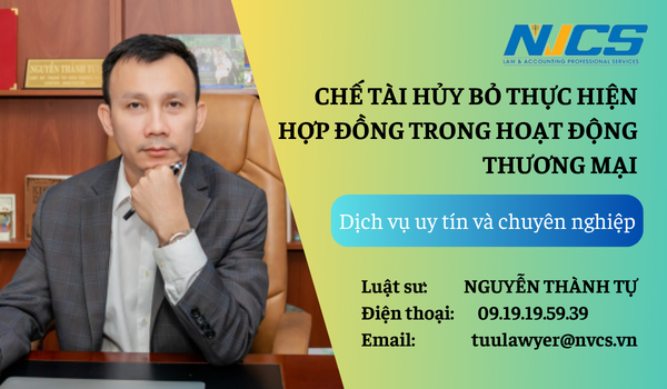 CHẾ TÀI HỦY BỎ HỢP ĐỒNG TRONG HOẠT ĐỘNG THƯƠNG MẠI NĂM 2024
