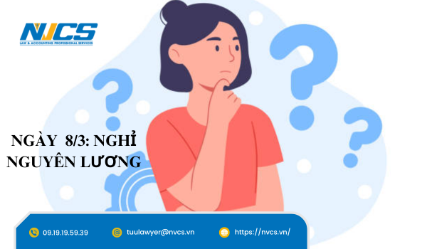ngay-8-3-co-duoc-nghi-nguyen-luong