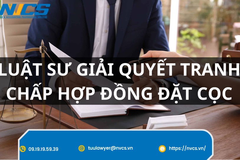 Tranh chấp hợp đồng đặt cọc là gì?
