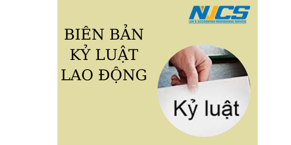 Mẫu Biên bản xử lý vi phạm kỷ luật lao động