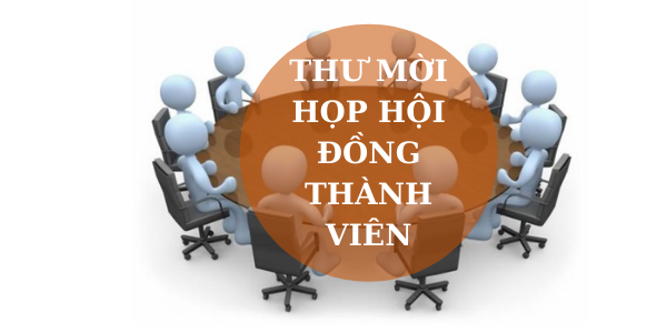Biểu mẫu mời họp hội đồng thành viên 