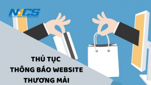 Thủ tục thông báo website thương mại điện tử bán hàng