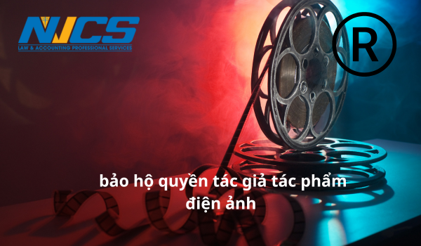 ĐIỀU KIỆN ĐỂ TÁC PHẨM ĐIỆN ẢNH ĐƯỢC BẢO HỘ QUYỀN TÁC GIẢ
